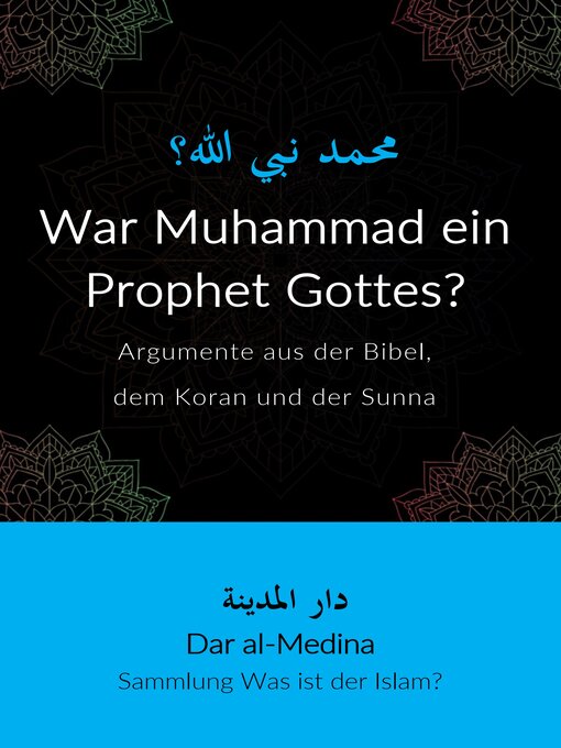 Title details for War Muhammad ein Prophet Gottes? by Dar al-Medina (Deutsch) - Available